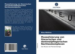 Cover Musealisierung von literarischen und denkmalpflegerischen Nachlasskomplexen
