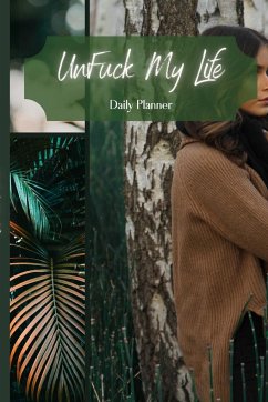 UnFuck My Life Daily Planner - Green - Gathers, Antoinette