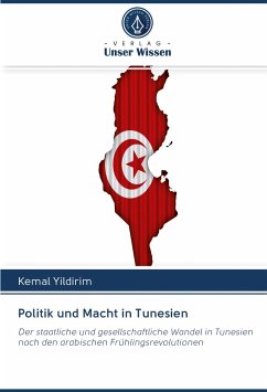 Politik und Macht in Tunesien - Yildirim, Kemal