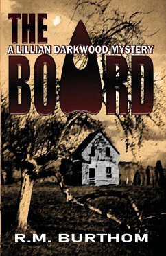 The Board: Lillian Darkwood Mystery - Burthom, R. M.