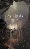 Ékleipsis: the Abyss (eBook, ePUB) Ékleipsis: the Abyss (eBook, ePUB)
