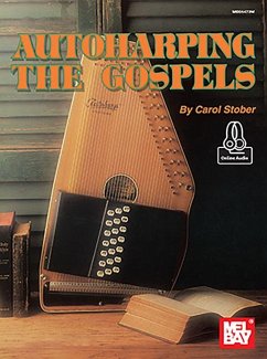Autoharping the Gospels - Stober, Carol