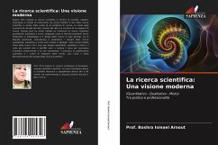 La ricerca scientifica: Una visione moderna - Arnout, Boshra