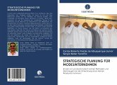 STRATEGISCHE PLANUNG FÜR MODEUNTERNEHMEN