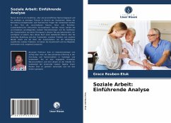 Soziale Arbeit: Einführende Analyse - Reuben-Etuk, Grace