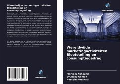 Wereldwijde marketingactiviteiten Blootstelling en consumptiegedrag - Akhoundi, Maryam;Osman, Syuhaily;Nezakati, Hossein