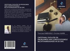 ONTSTAAN, EVOLUTIE EN PROBLEMEN VAN CONSTITUTIONELE RECHTVAARDIGHEID IN DE DRC - Kabengele, Tharcisse; Numbi, Christian