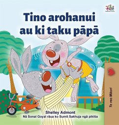 I Love My Dad (Maori language children's book) - Admont, Shelley; Books, Kidkiddos