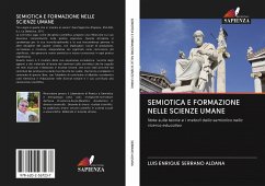 SEMIOTICA E FORMAZIONE NELLE SCIENZE UMANE - Serrano Aldana, Luis Enrique