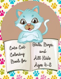Cute Cat Coloring Book for Girls, Boys, and All Kids Ages 4-8; Cat Coloring Book For Kids Simple and Fun Designs - Gratitude, Power Of