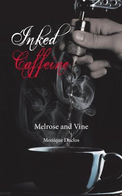 Inked Caffeine - Duclos, Monique