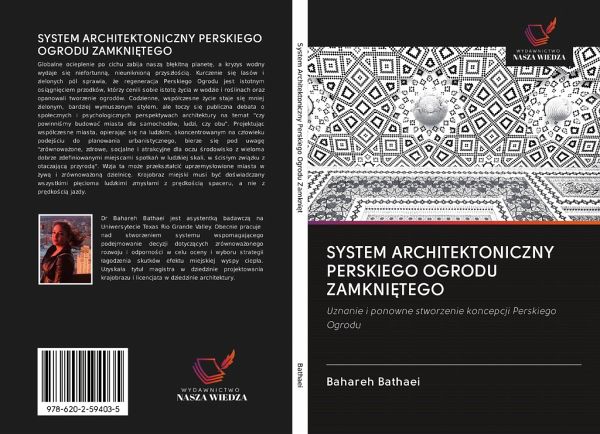 SYSTEM ARCHITEKTONICZNY PERSKIEGO OGRODU ZAMKNI¿TEGO SYSTEM ARCHITEKTONICZNY PERSKIEGO OGRODU ZAMKNI¿TEGO