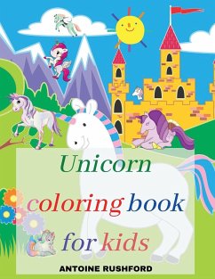 Unicorn coloring book for kids - Rushford, Antoine