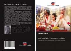 Formation du caractère chrétien - Zeze, Willie