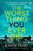 The Worst Thing You Ever Did (eBook, ePUB)