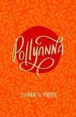 Pollyanna (eBook, ePUB)