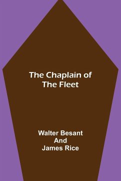 The Chaplain of the Fleet - Besant and James Rice, Walter
