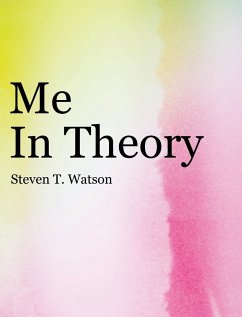 Me in Theory - Watson, Steven T