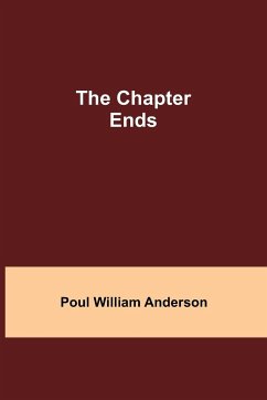 The Chapter Ends - William Anderson, Poul