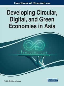 Handbook of Research on Developing Circular, Digital, and Green Economies in Asia