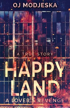 Happy Land - A Lover's Revenge - Modjeska, Oj