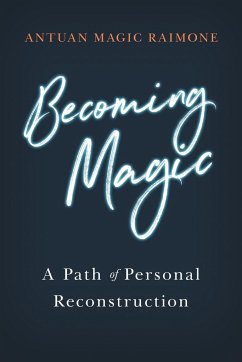 Becoming Magic - Raimone, Antuan Magic