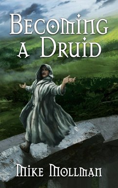 Becoming a Druid - Mollman, Mike