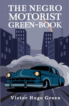The Negro Motorist Green-Book - Green, Victor