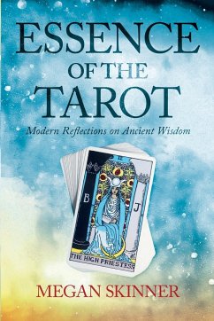 Essence of the Tarot - Skinner, Megan