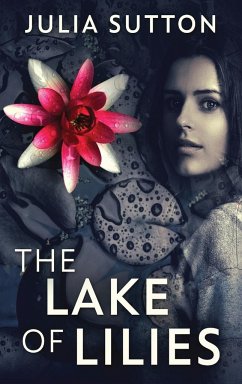 The Lake Of Lilies - Sutton, Julia
