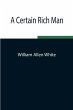 A Certain Rich Man - Bild 1