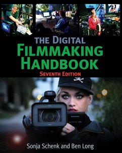 The Digital Filmmaking Handbook - Ben, Long; Schenk, Sonja