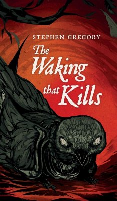 The Waking That Kills - Gregory, Stephen