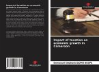 Impact of taxation on economic growth in Cameroon