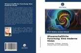 Wissenschaftliche Forschung: Eine moderne Vision