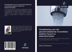 Ontwikkeling van het geautomatiseerde innovatieve systeem Susurrus waterafscheider - Okhapkina, Valeria