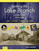 Building the Lake Branch