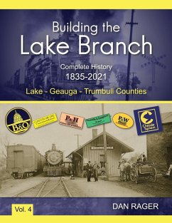 Building the Lake Branch - Rager, Dan