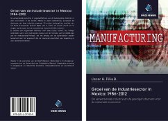 Groei van de industriesector in Mexico: 1986-2012 - Piña B., Oscar H.