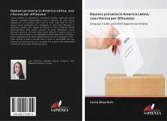 Elezioni primarie in America Latina, una riforma per diffusione - Skocilich, Lucia