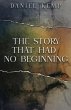 The Story That Had No Beginning - Bild 1