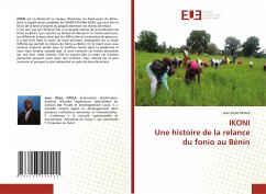 IKONI Une histoire de la relance du fonio au Bénin - OPALA, Jean M'po
