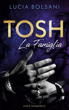 Tosh - La Famiglia - Bolsani, Lucia