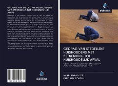 GEDRAG VAN STEDELIJKE HUISHOUDENS MET BETREKKING TOT HUISHOUDELIJK AFVAL - Hyppolite, Anael; Coutin, Fred Alix