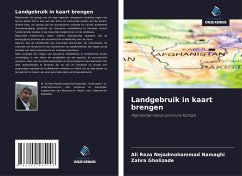 Landgebruik in kaart brengen - Nejadmohammad Namaghi, Ali Reza;Gholizade, Zahra