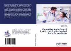 Knowledge, Attitudes and Practices of Routine Medical Exam Among Banks - Chika, Chibuzor;Favour N., Alete