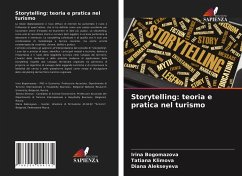 Storytelling: teoria e pratica nel turismo - Bogomazova, Irina;Klimova, Tatiana;Alekseyeva, Diana