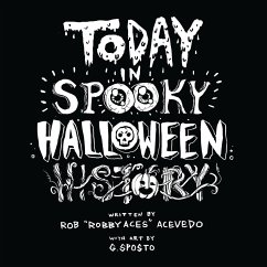 Today In Spooky Halloween History - Acevedo, Rob "Robby Aces"