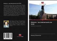 Histoire : les événements de 1920 - Tikhomirov, Andrey