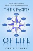 The 8 Facets of Life (eBook, ePUB)